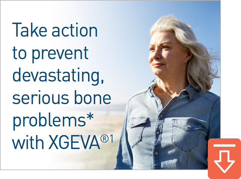 XGEVA® (denosumab) Resources for Patients & Caregivers